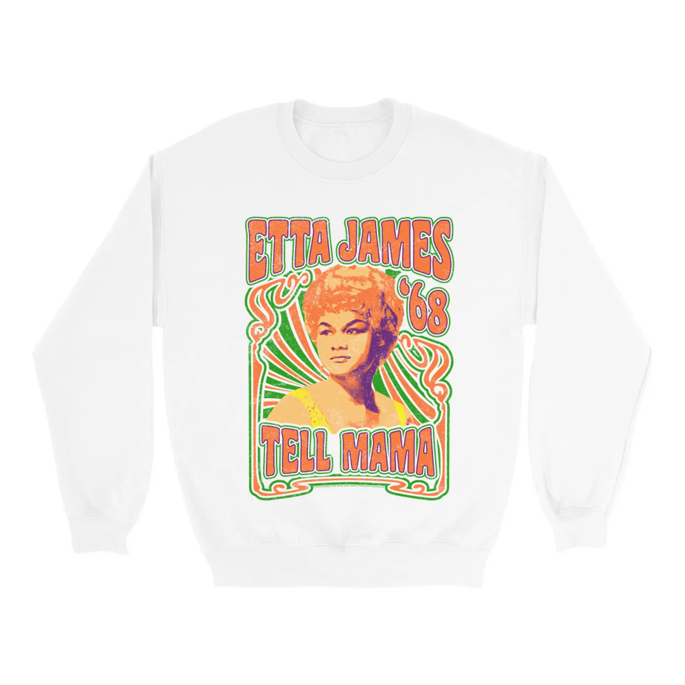 Etta James Sweatshirt | Psychedelic Tell Mama '68 Etta James Sweatshirt