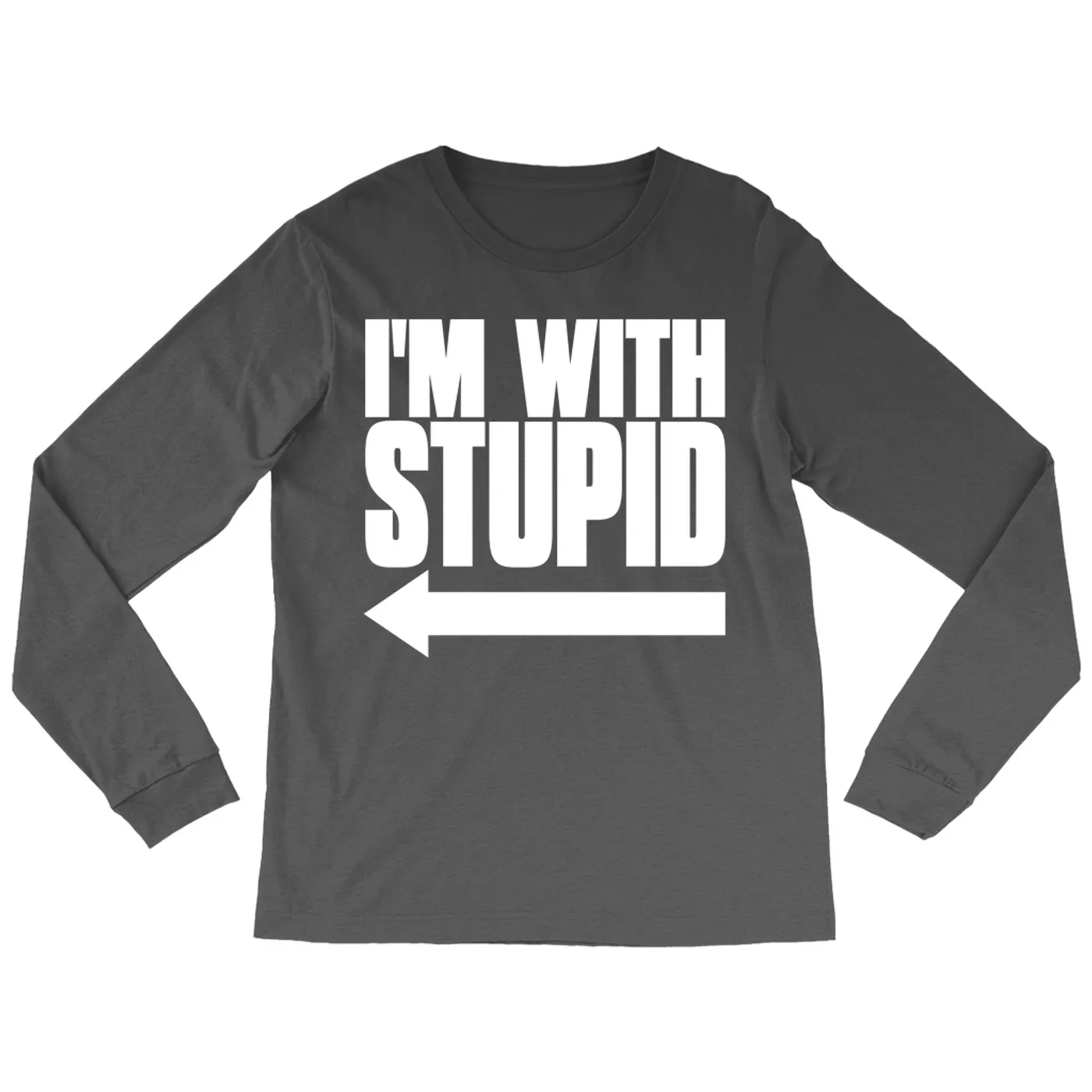 Pop Culture Long Sleeve Shirt | I'm With Stupid (To The Right ) Inspired By Dumb And Dumber Pop Culture Shirt