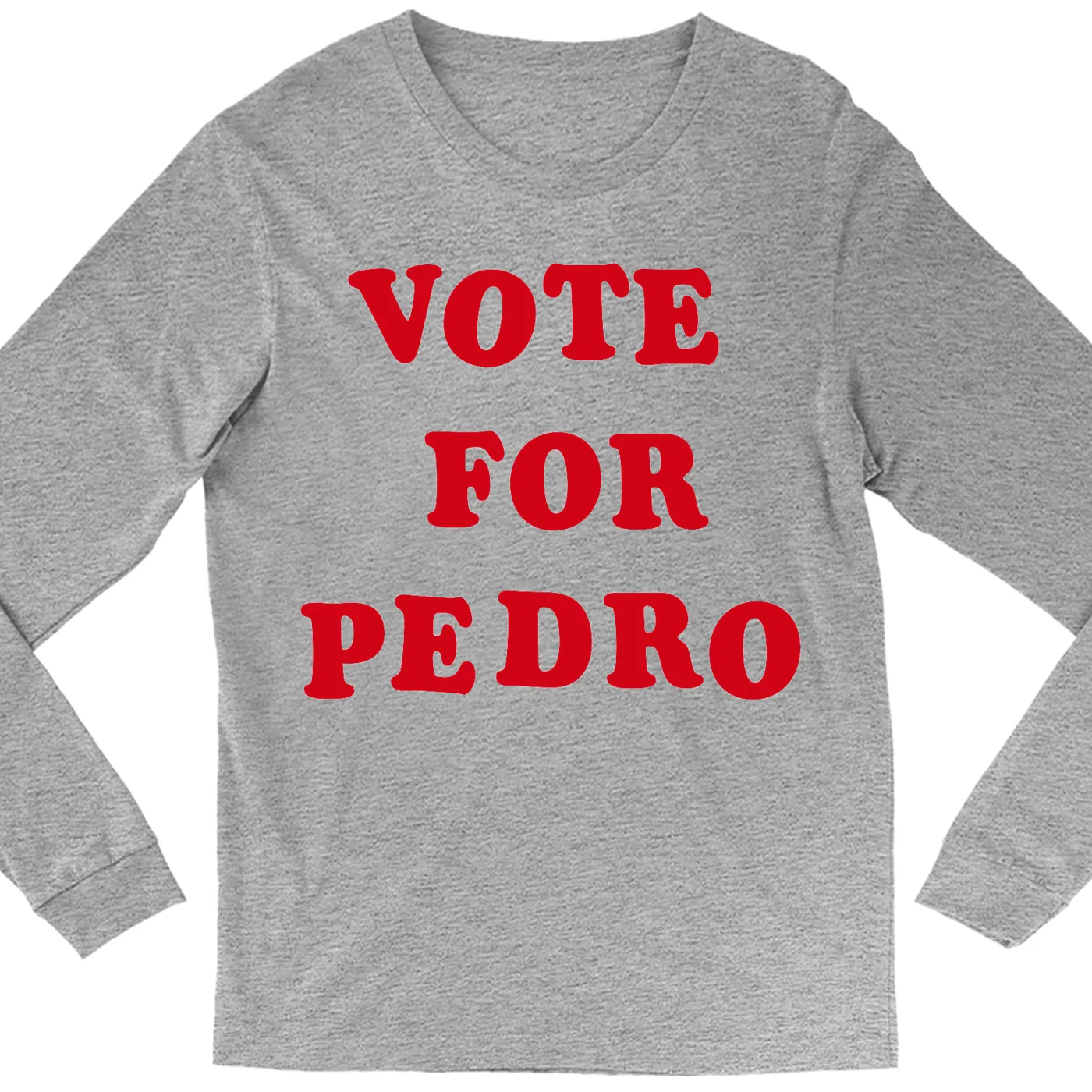 Pop Culture Long Sleeve Shirt | Vote For Pedro Inspired By Napoleon Dynamite Pop Culture Shirt