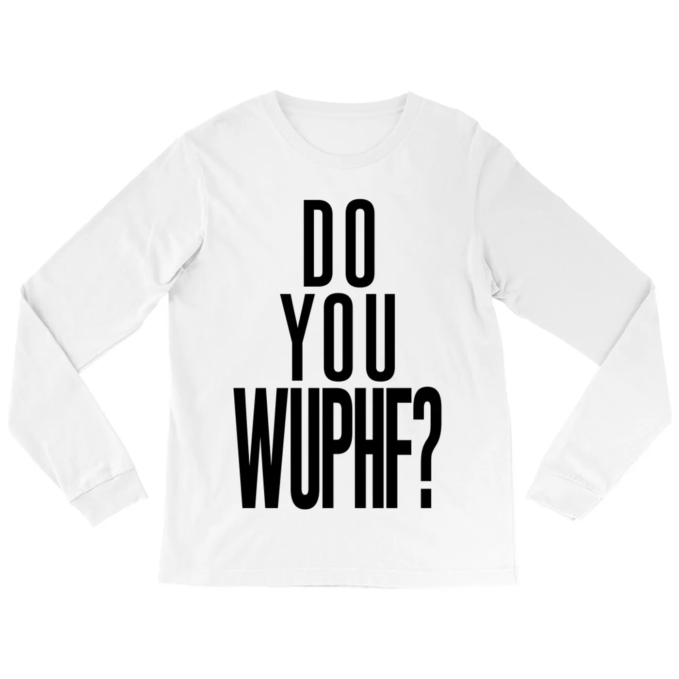 Pop Culture Long Sleeve Shirt | Do You Wuphf Inspired By The Office Pop Culture Shirt