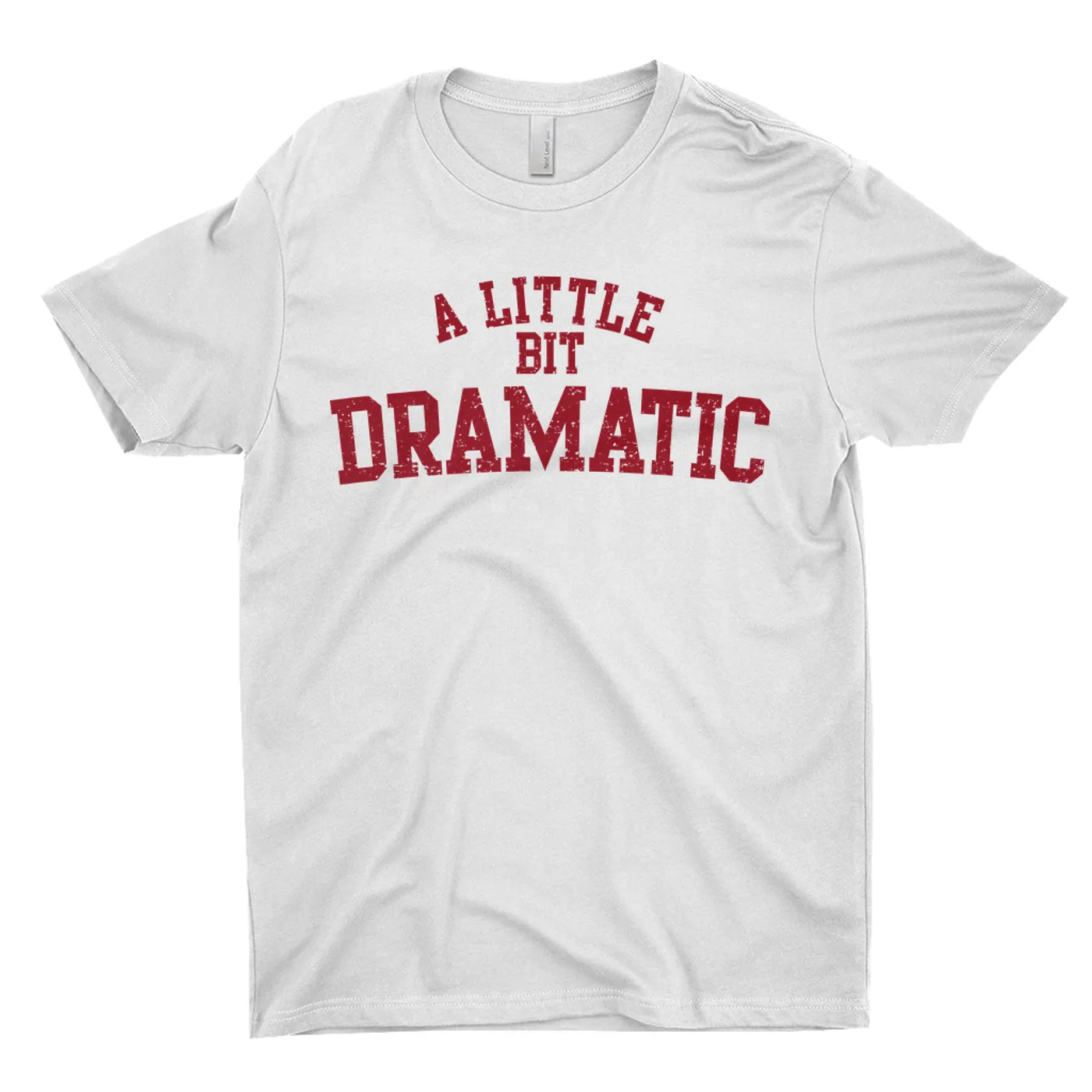 Pop Culture T-Shirt | A Little Bit Dramatic Inspired By Mean Girls Pop Culture Shirt