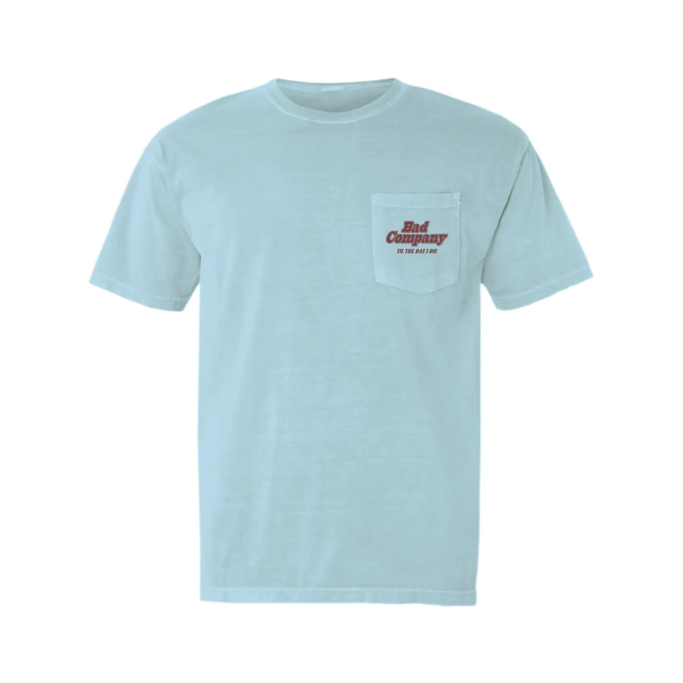 Bad Company T-Shirt | Til The Day I Die Bad Company Pocket T-shirt