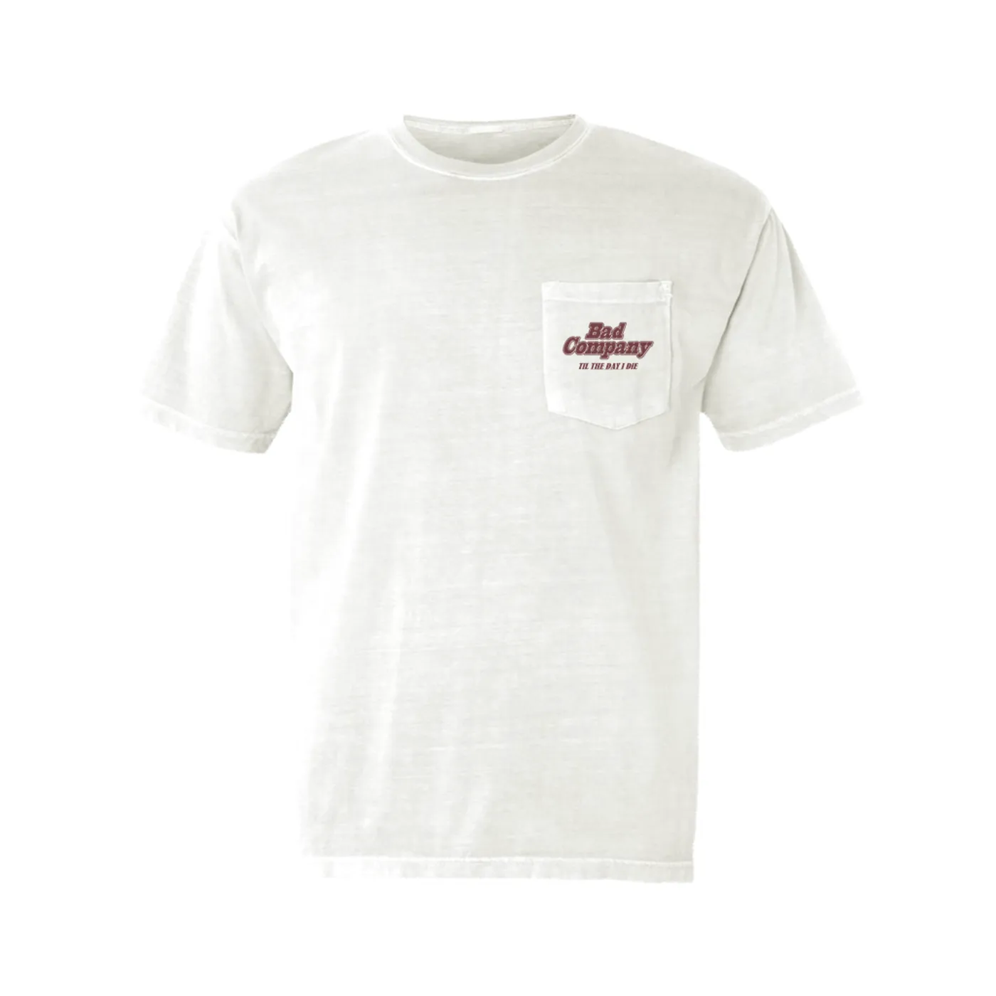 Bad Company T-Shirt | Til The Day I Die Bad Company Pocket T-shirt