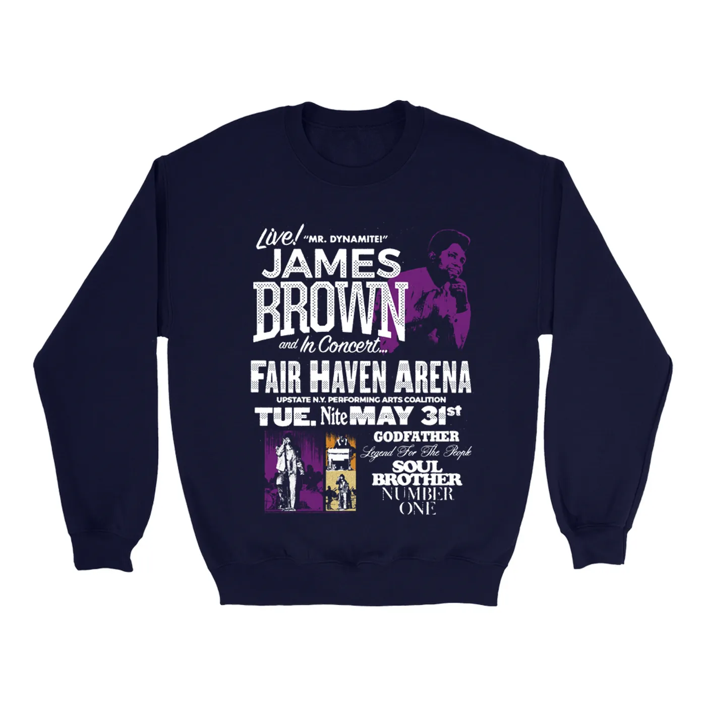 James Brown Sweatshirt | Live! Mr. Dynamite In Fairhaven Arena James Brown Sweatshirt
