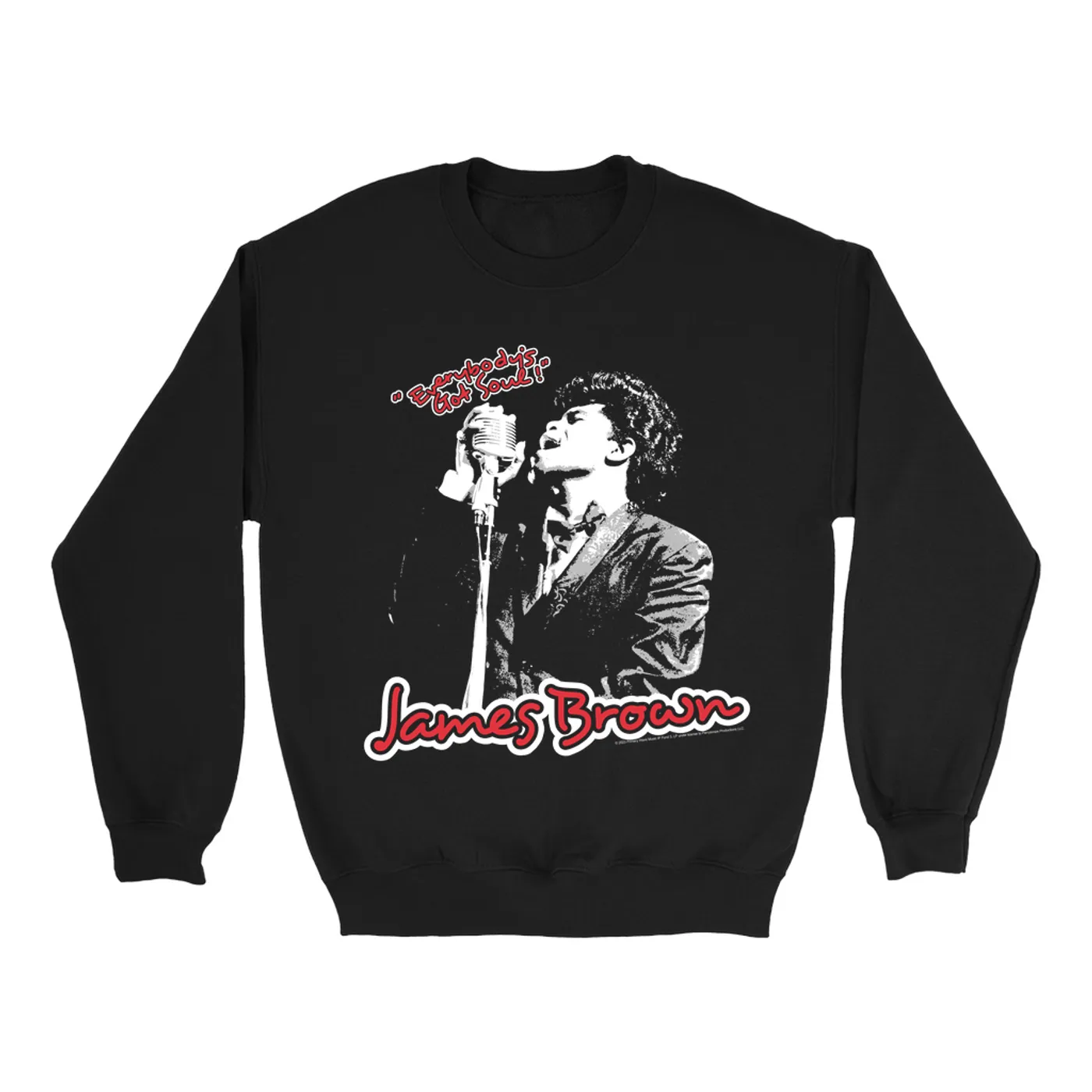 James Brown Sweatshirt | Everybody's Got Soul! Design James Brown Sweatshirt