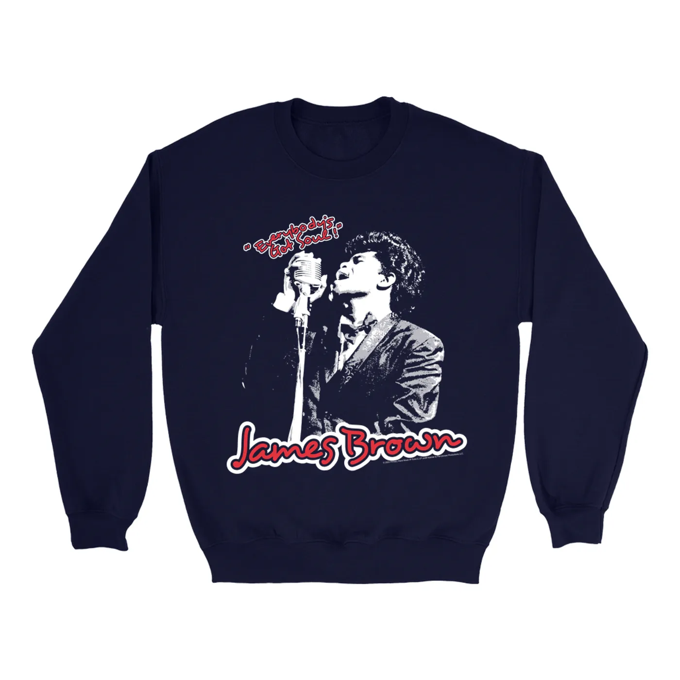 James Brown Sweatshirt | Everybody's Got Soul! Design James Brown Sweatshirt