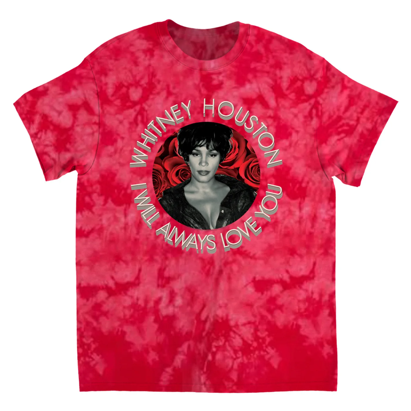 Whitney Houston T-Shirt | I Will Always Love You Roses Design Whitney Houston Tie Dye Shirt