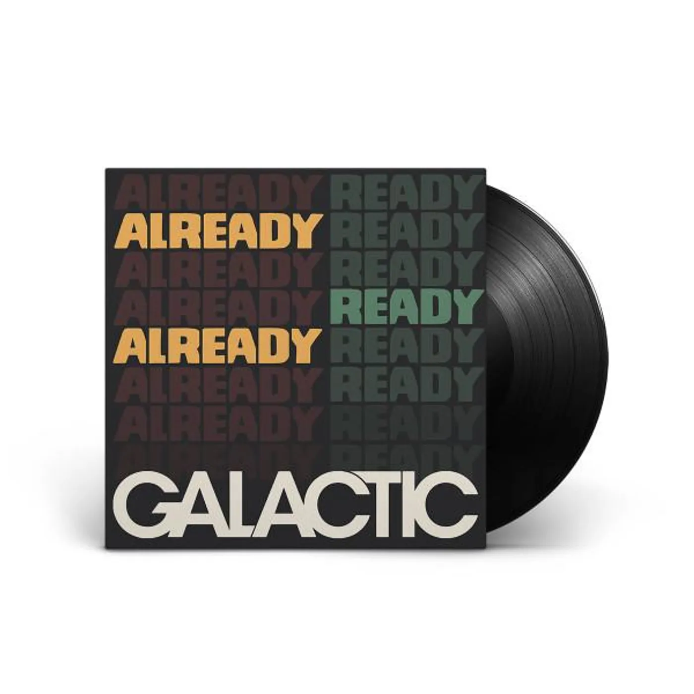 Galactic - Already Ready Already - Vinyl