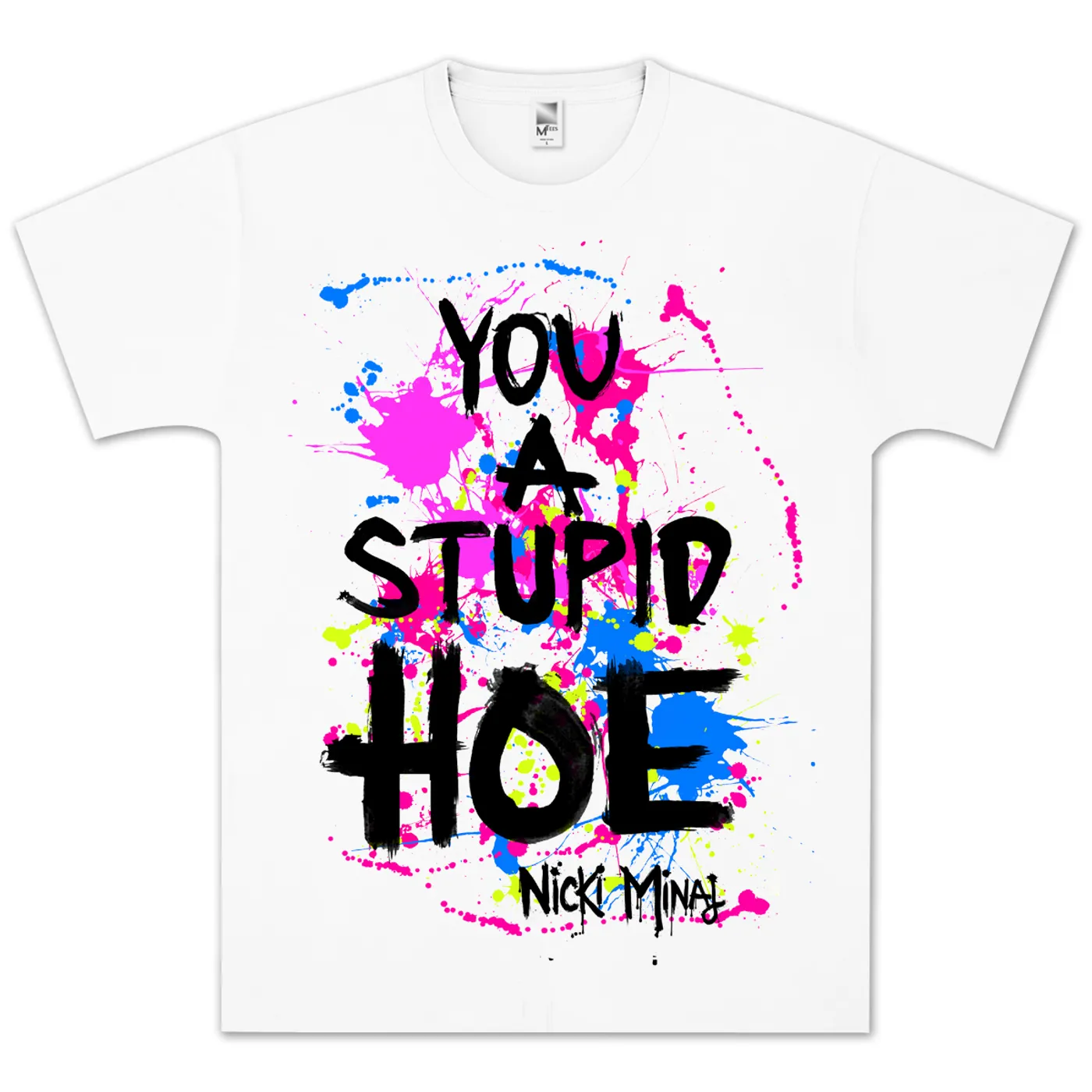 Nicki Minaj Stupid Hoe T-Shirt