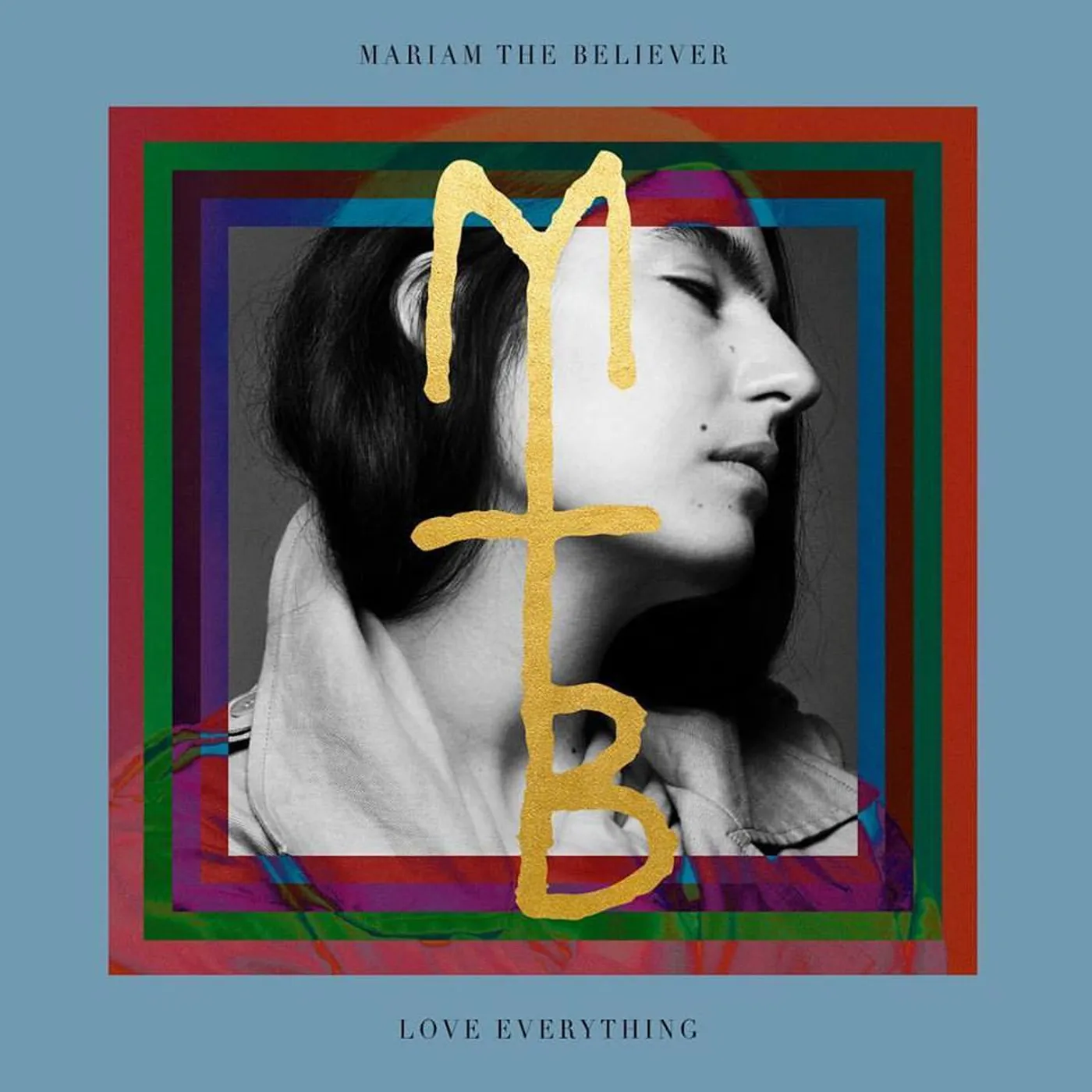 Mariam The Believer 'Love Everything' Vinyl Record