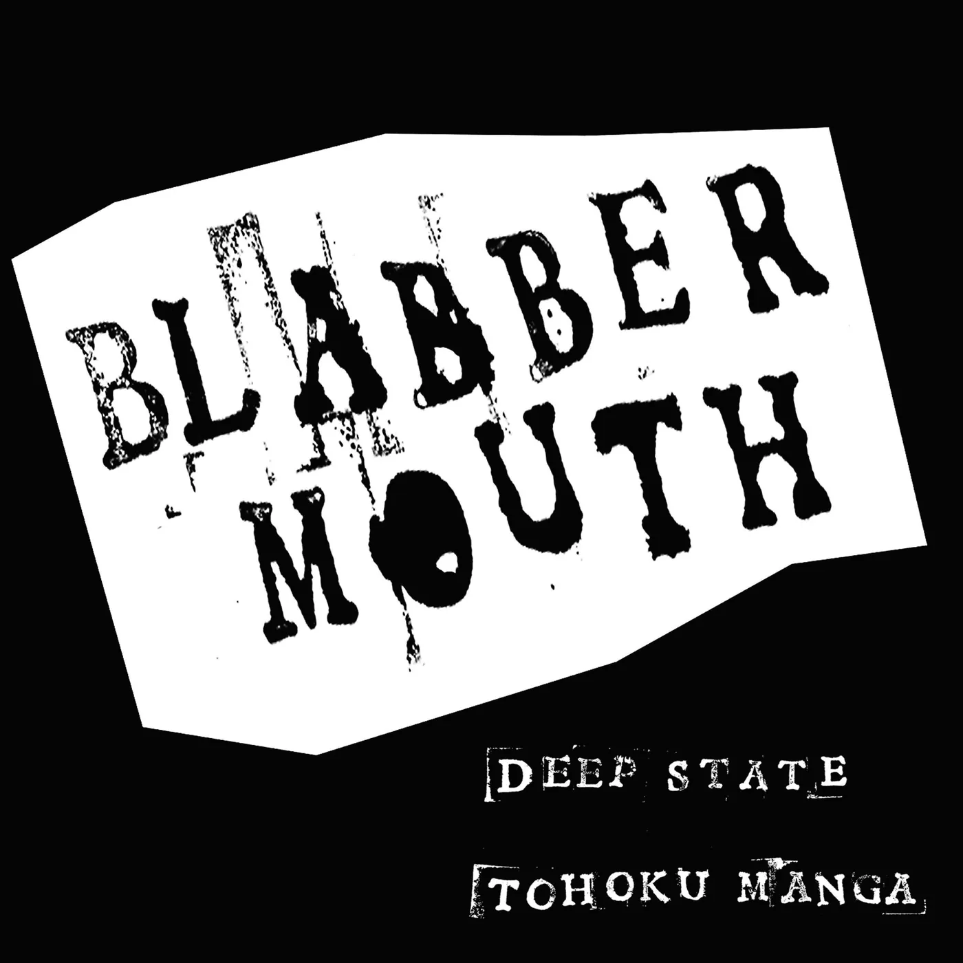 Blabbermouth 'Deep State/Tohoku Manga' Vinyl Record