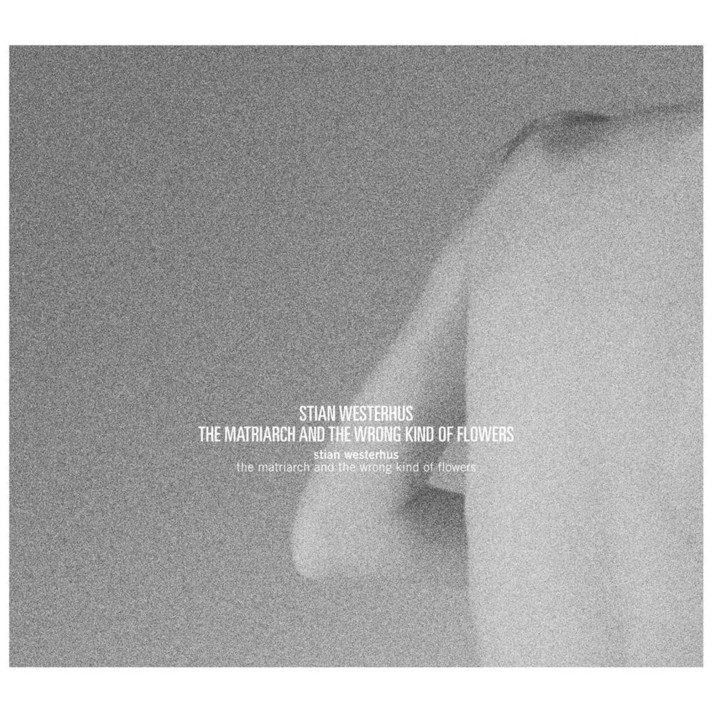Stian Westerhus 'The Matriarch And The Wrong Kind Of Flowers' Vinyl Record