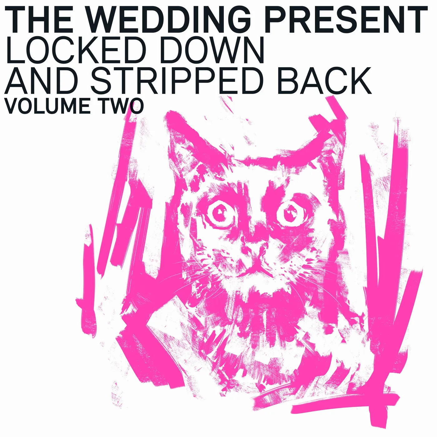 The Wedding Present 'Locked Down And Stripped Back Volume Two' Vinyl Record