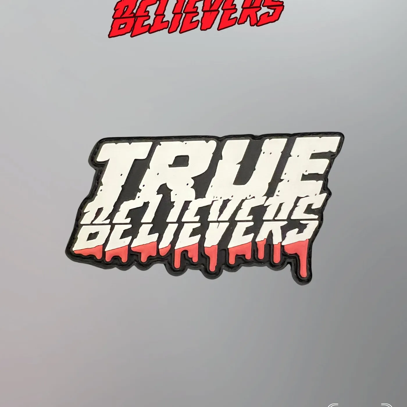 True Believers - Logo PVC Patch