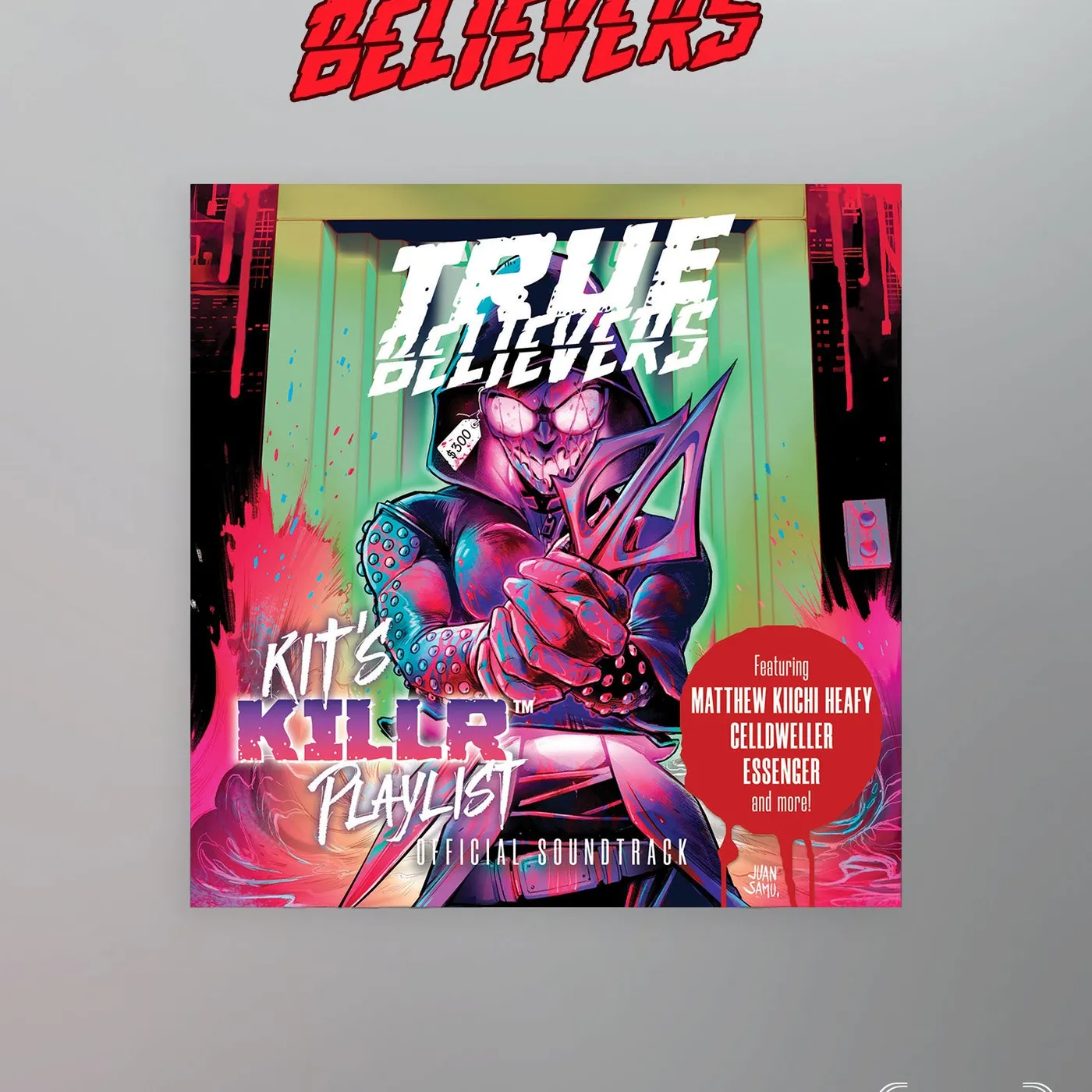 True Believers - CD Soundtrack Kit's Killr™ Playlist