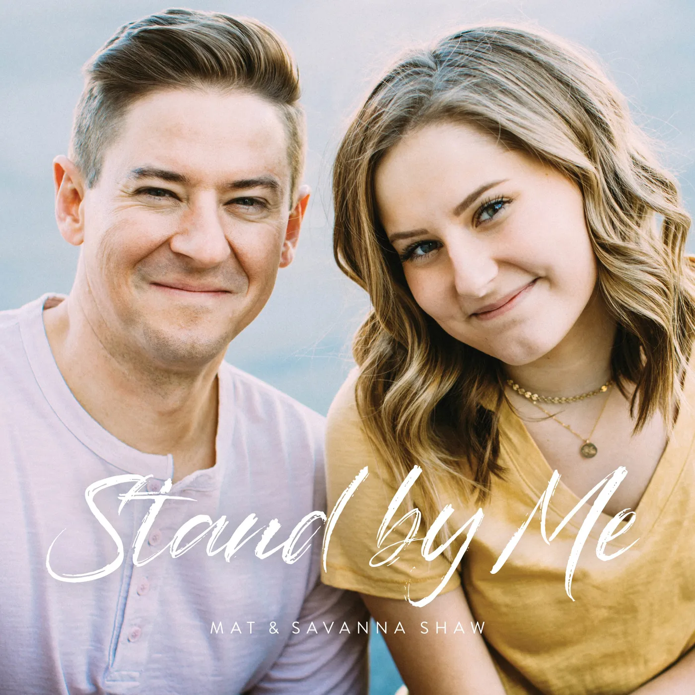 Mat and Savanna Shaw Stand By Me - CD