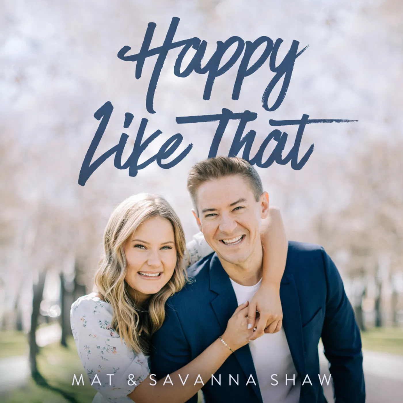 Mat and Savanna Shaw Happy Like That - CD