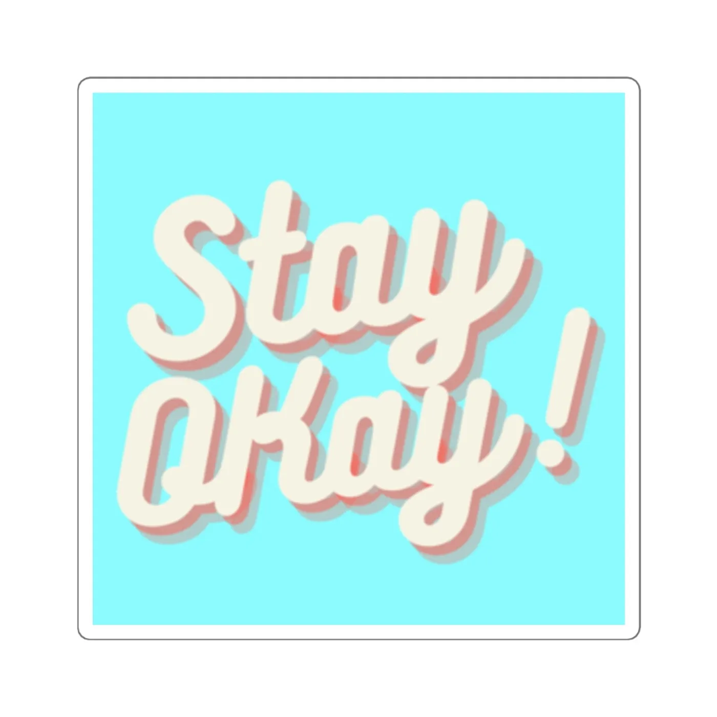 Eddie Island Sticker - Stay Okay!