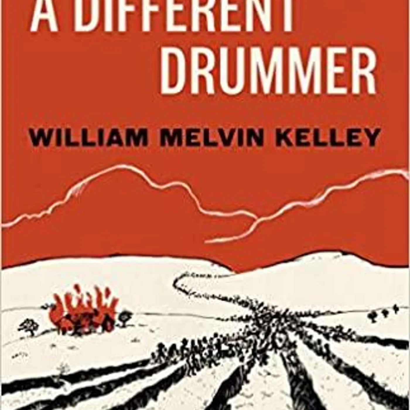 William Melvin Kelley (Author) - A Different Drummer Paperback