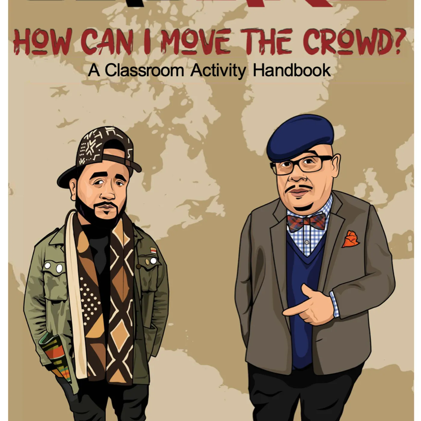 Jason Rawls & John Robinson -  How Can I Move The Crowd: A Classroom Activity Handbook
