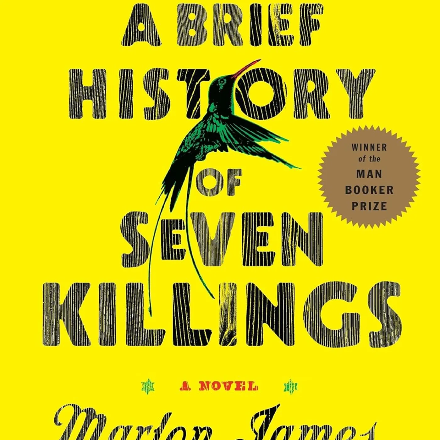 Marlon James  - A Brief History of Seven Killings (Booker Prize Winner): A Novel Paperback