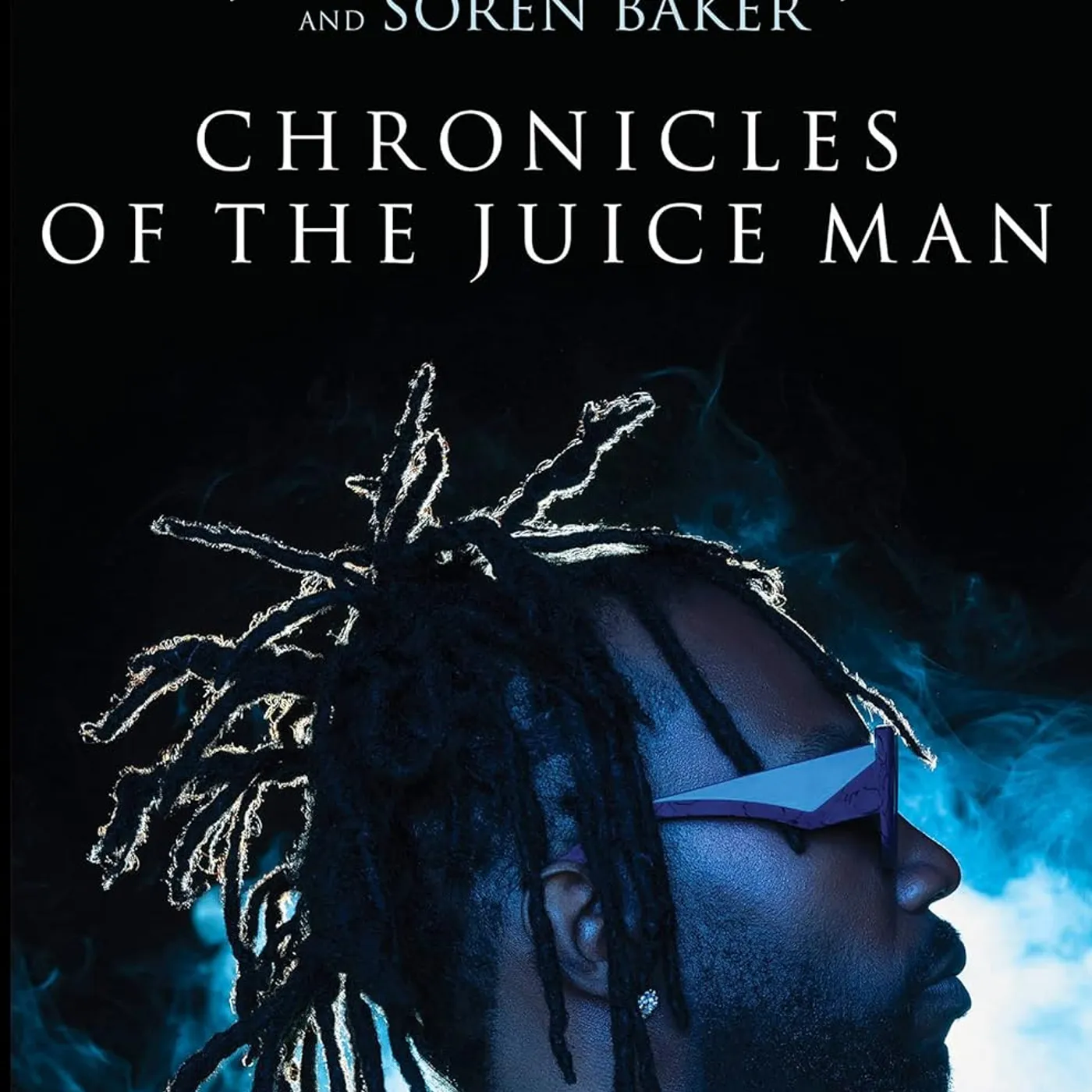Juicy J , Soren Baker - Chronicles of the Juice Man: A Memoir Hardcover