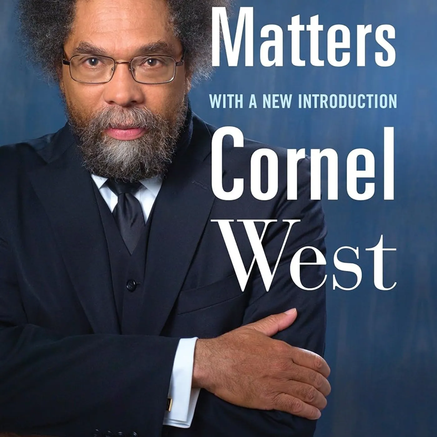 Cornel West - Race Matters, 25th Anniversary: With a New Introduction Paperback
