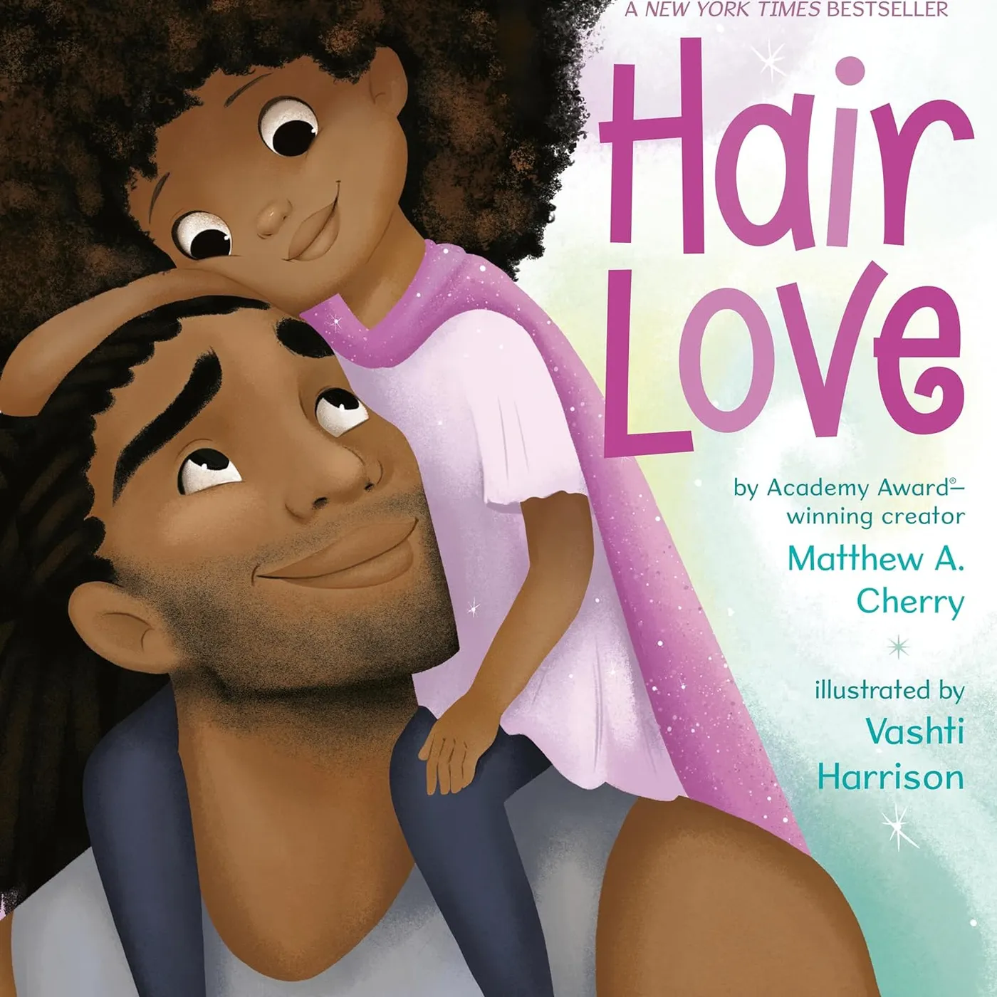 Matthew A. Cherry / Vashti Harrison Matthew A. Cherry (Author), Vashti Harrison (Illustrator) - Hair Love Hardcover – Picture Book