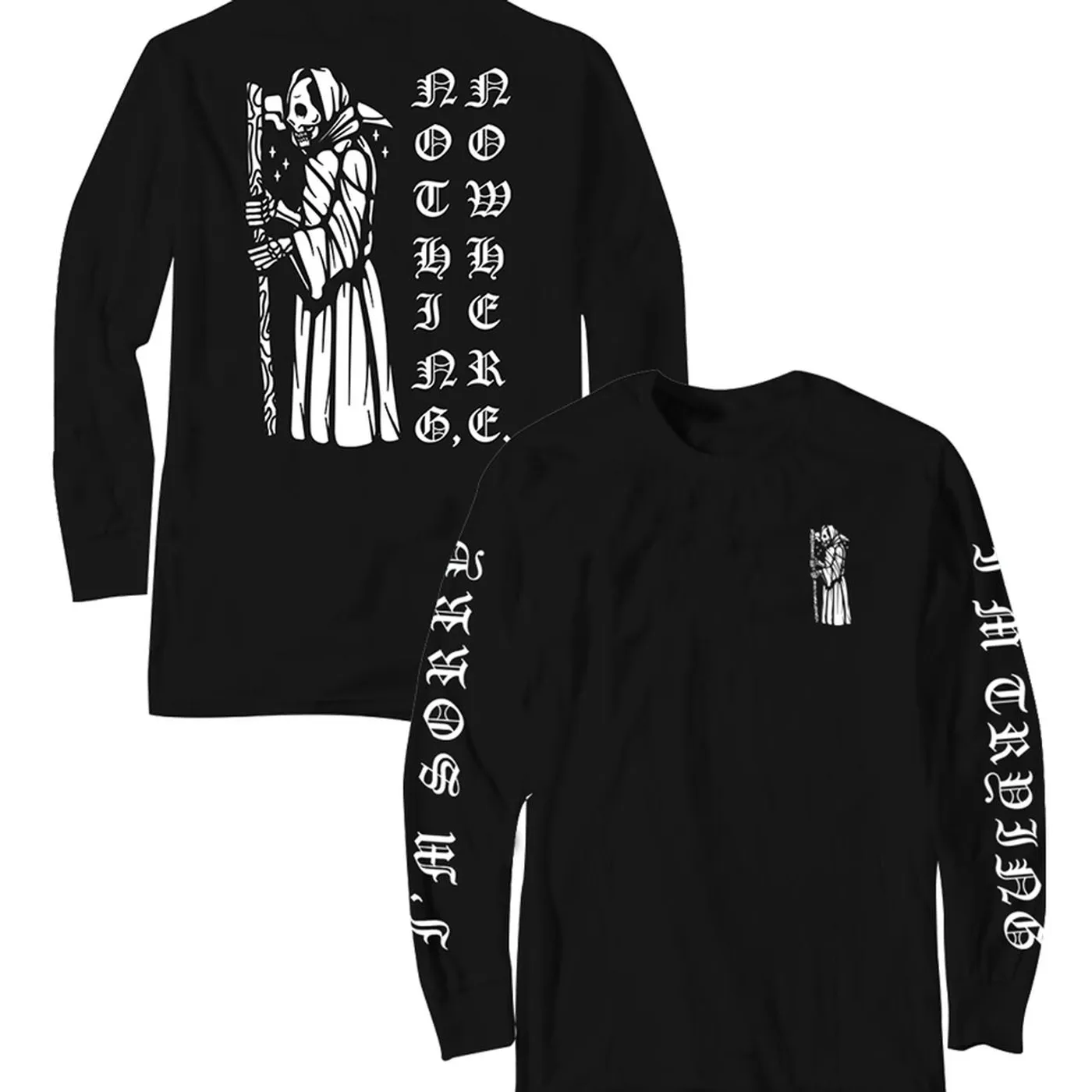 nothing,nowhere. i'm sorry i'm trying longsleeve