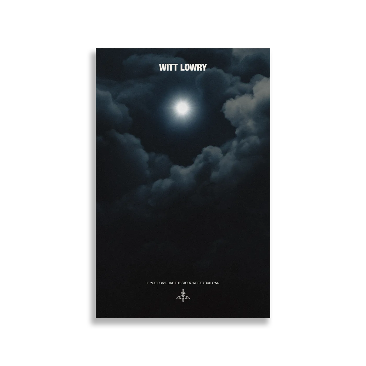 Witt Lowry IYDLTSWYO Tour Poster