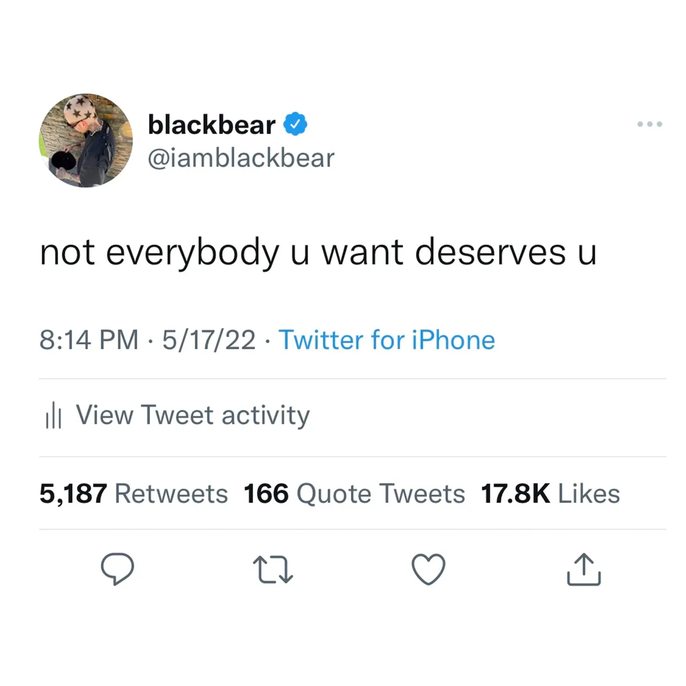 blackbear Not Everybody You Want Deserves You Tee