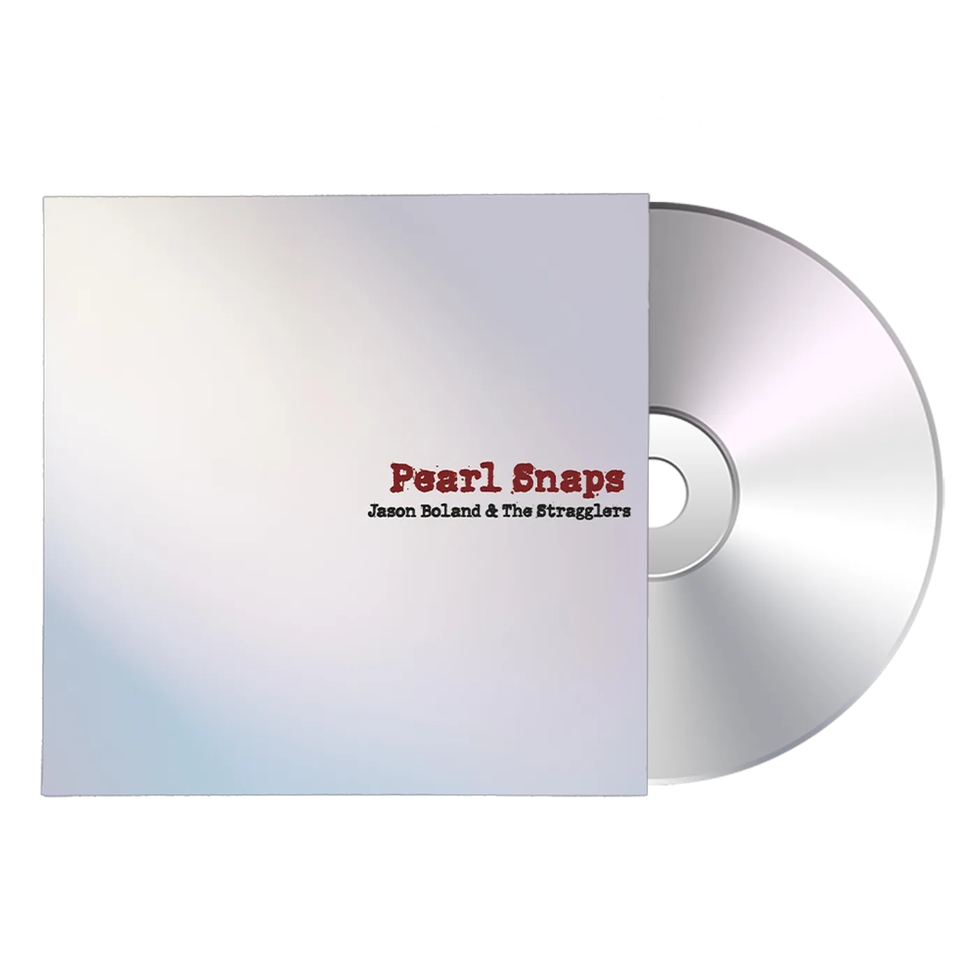 Jason Boland & The Stragglers Pearl Snaps CD