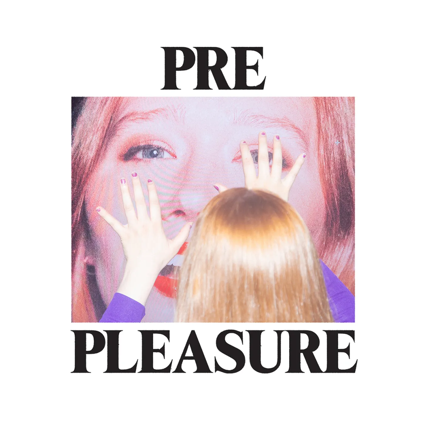 Julia Jacklin PRE PLEASURE