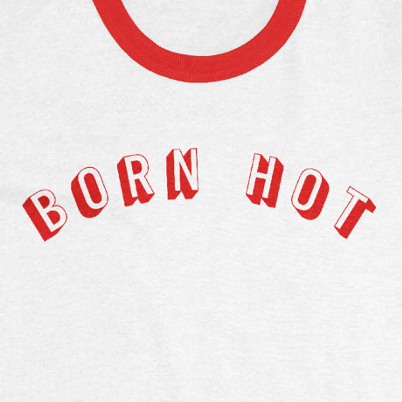 Chris Farren Born Hot Ringer T-Shirt