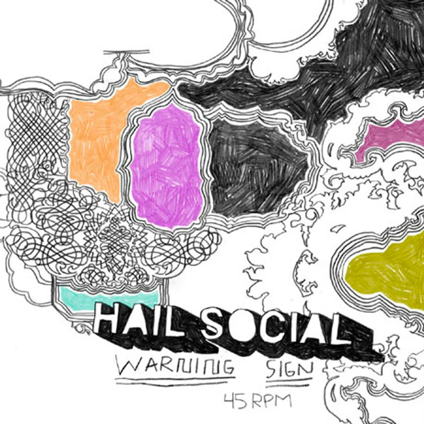 Hail Social Warning Sign (Test Pressing)