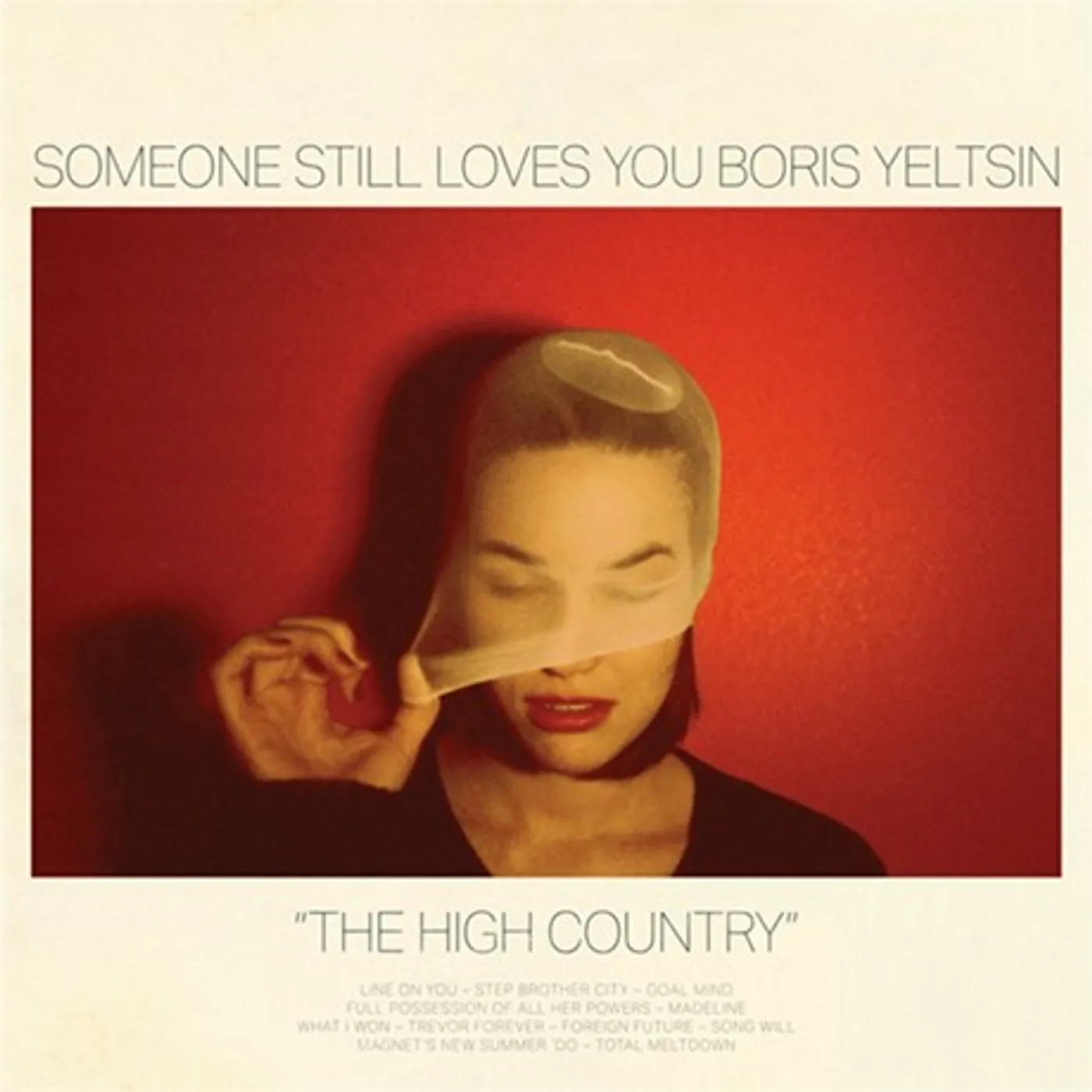 Someone Still Loves You Boris Yeltsin The High Country (Vinyl)