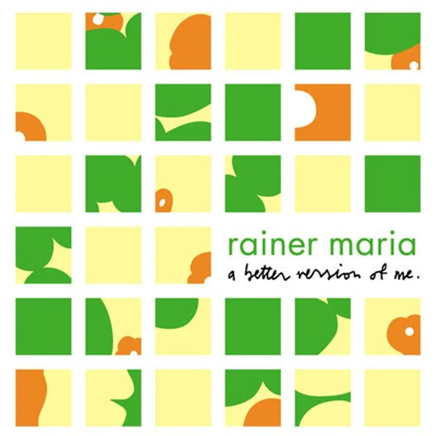 Rainer Maria A Better Version of Me (Garage Sale)