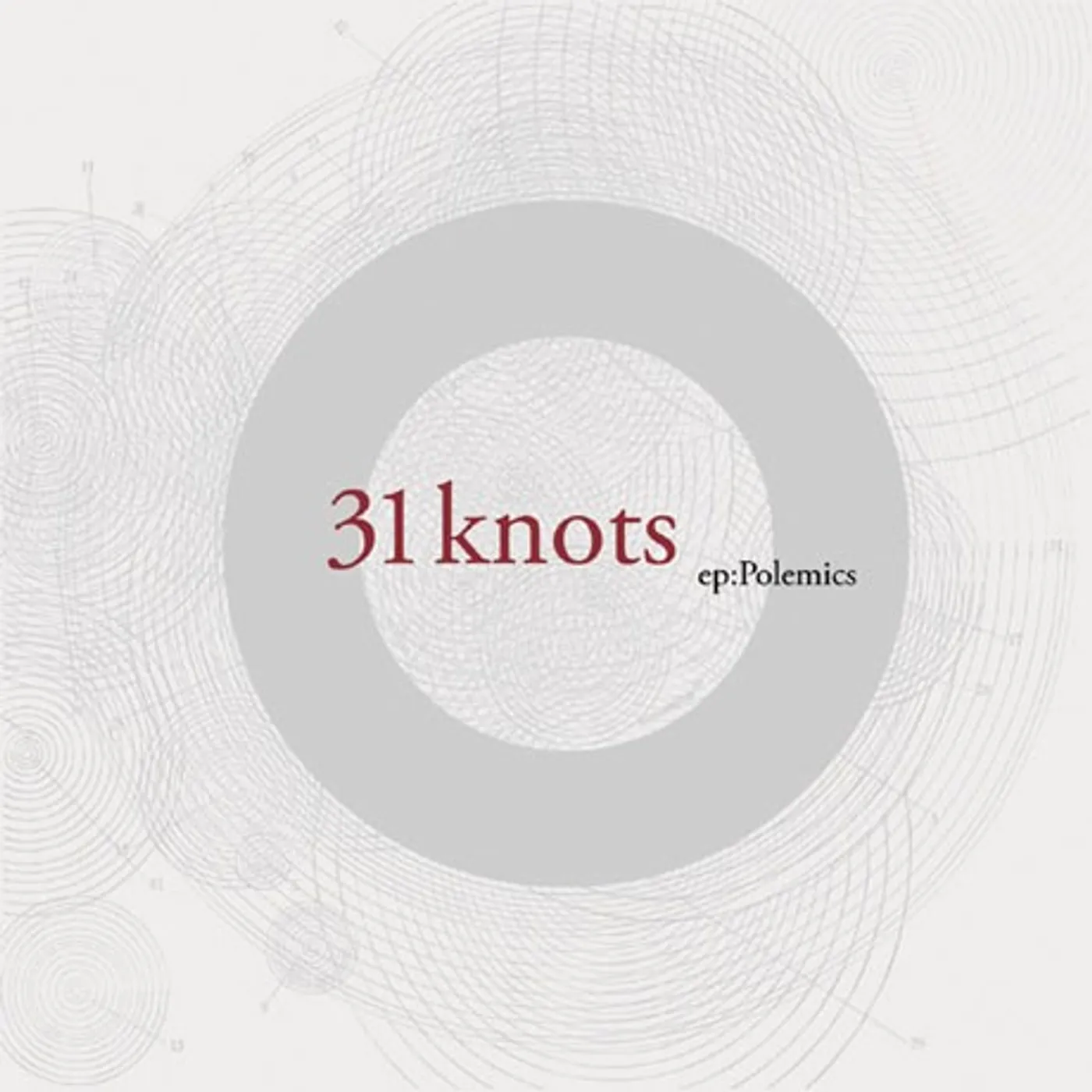 31Knots ep: Polemics (Garage Sale)