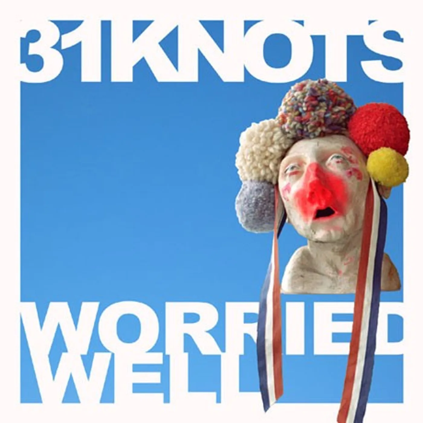 31Knots Worried Well (Test Pressing)