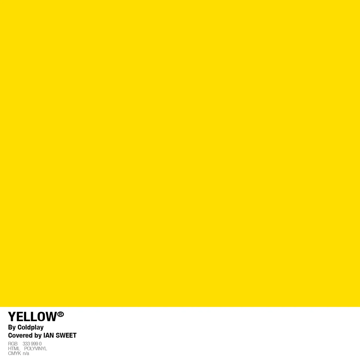 IAN SWEET Yellow 7" Flexi