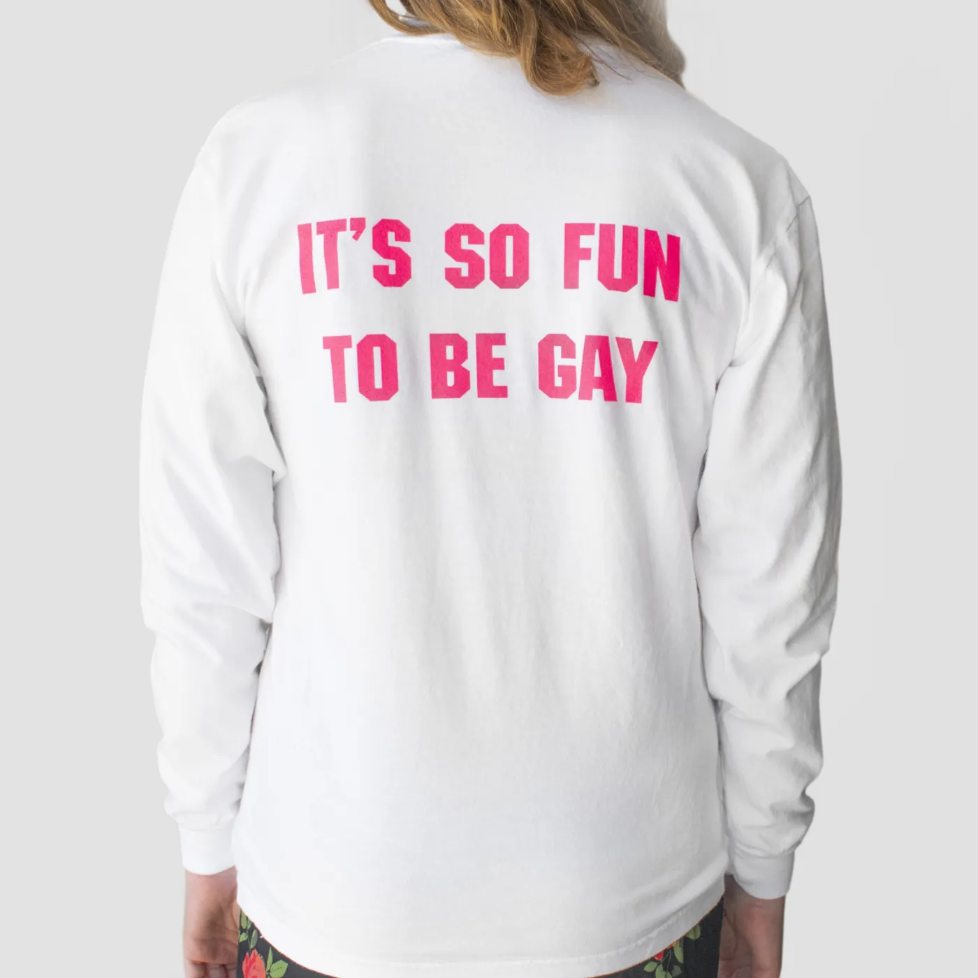 MAN ON MAN It's So Fun To Be Gay Long Sleeve Shirt