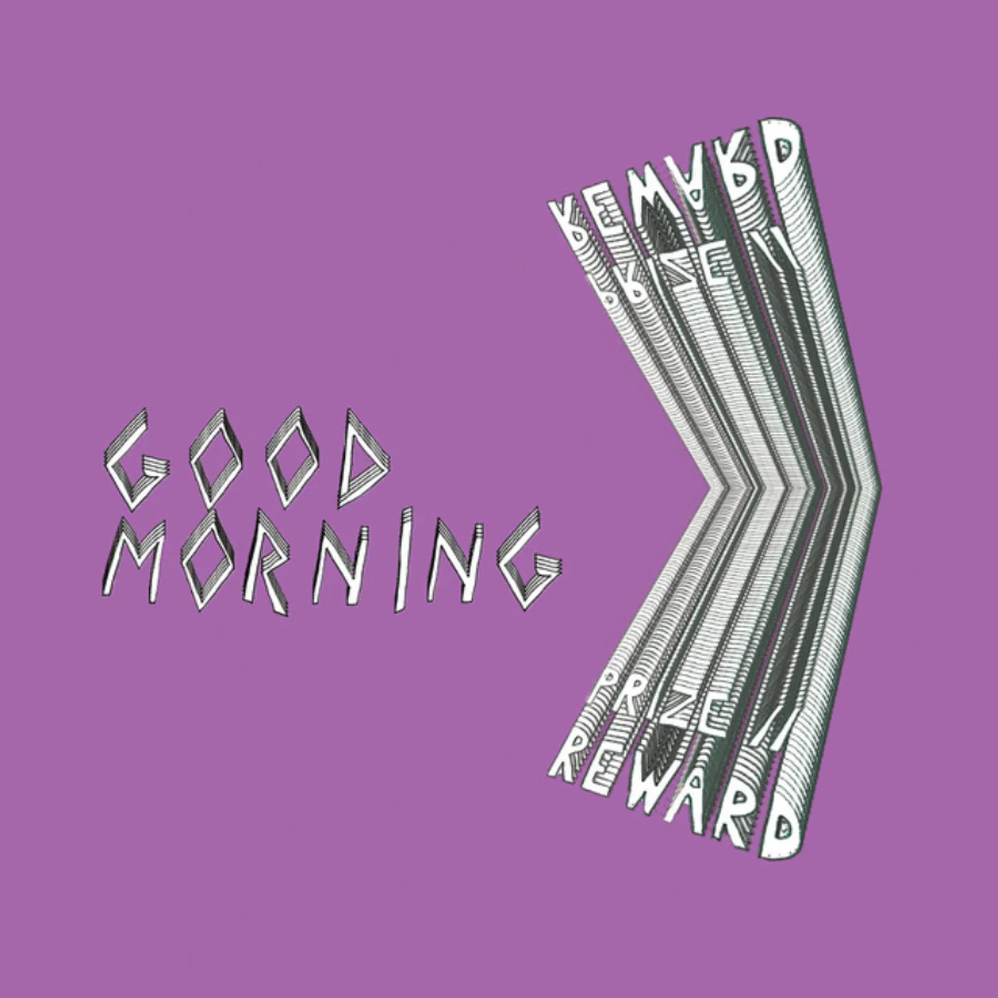Good Morning Prize // Reward