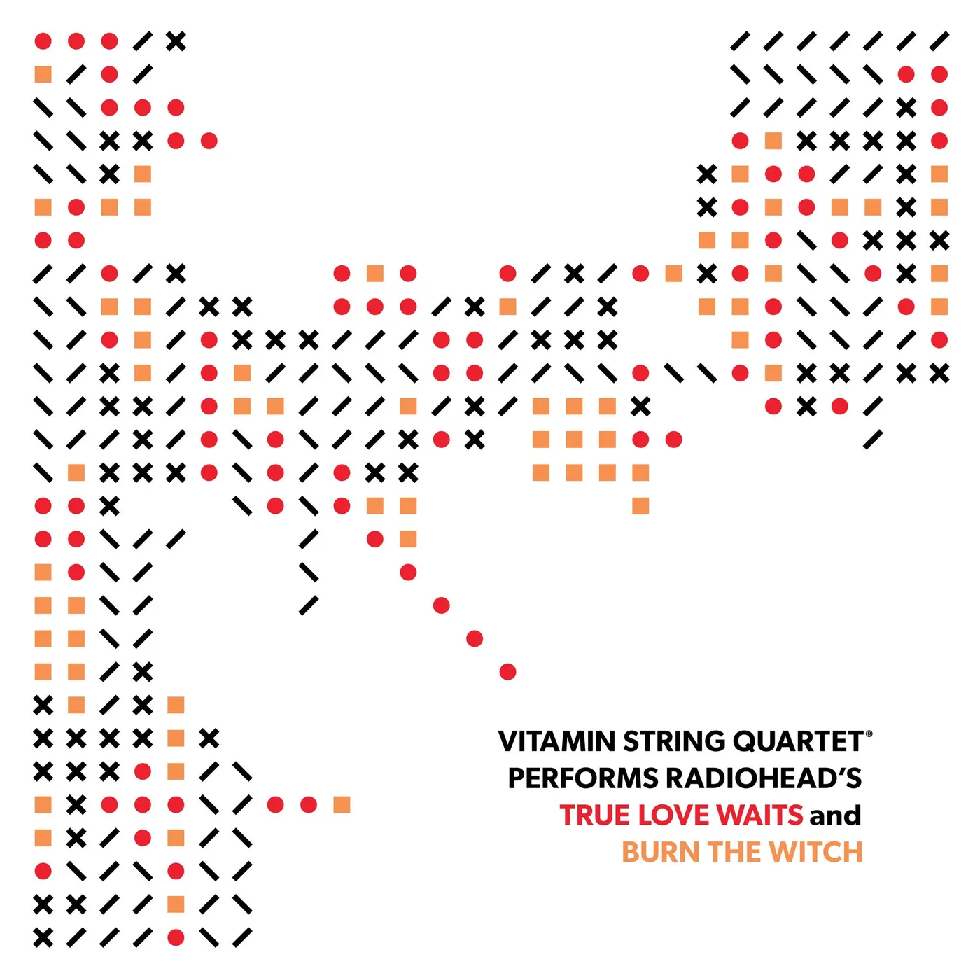 Vitamin String Quartet Performs Radiohead's "True Love Waits" and "Burn the Witch" - 7" Vinyl