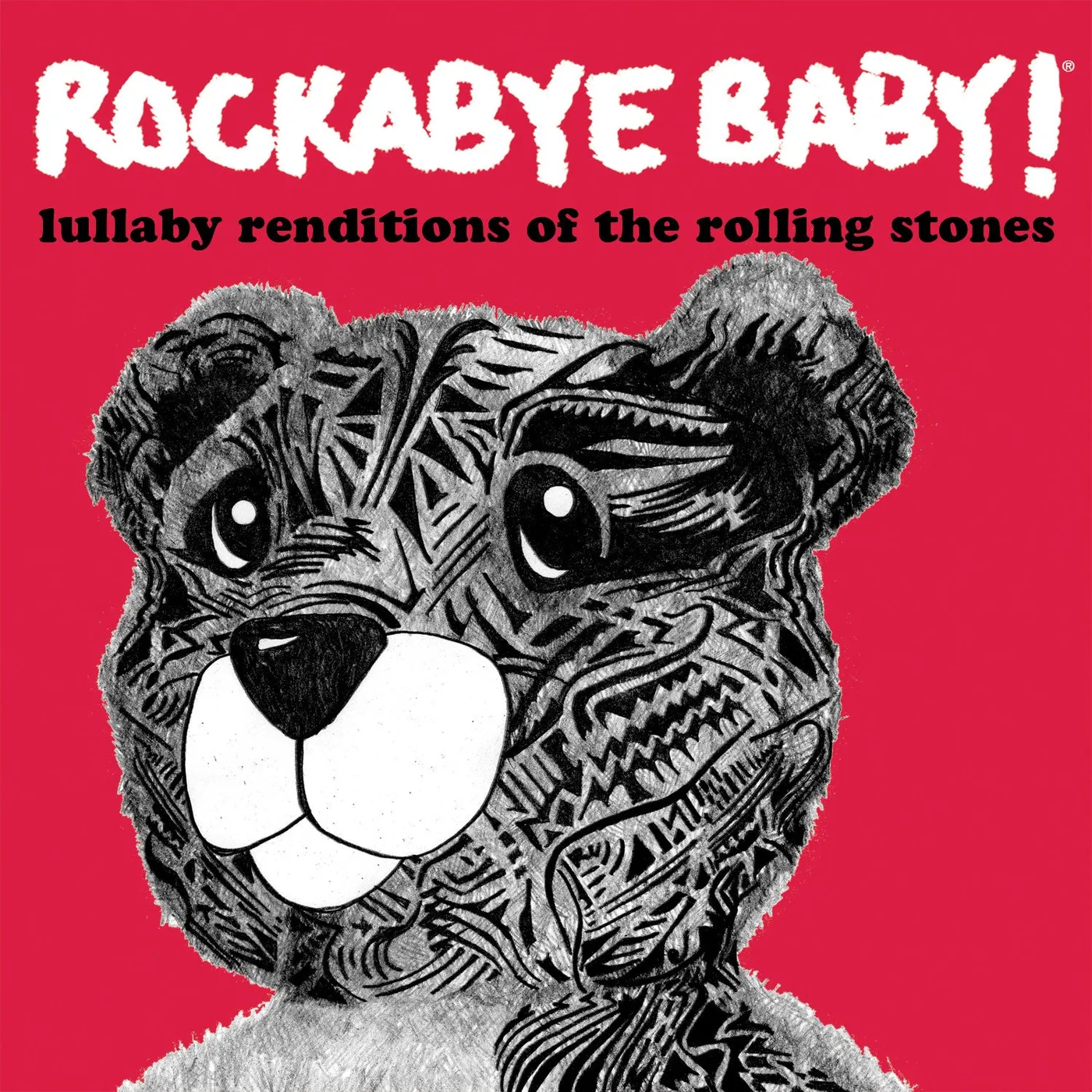 Rockabye Baby! Lullaby Renditions of The Rolling Stones
