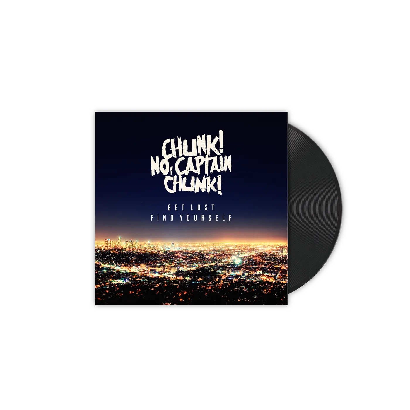 Chunk! No, Captain Chunk! Get Lost. Find Yourself Vinyl