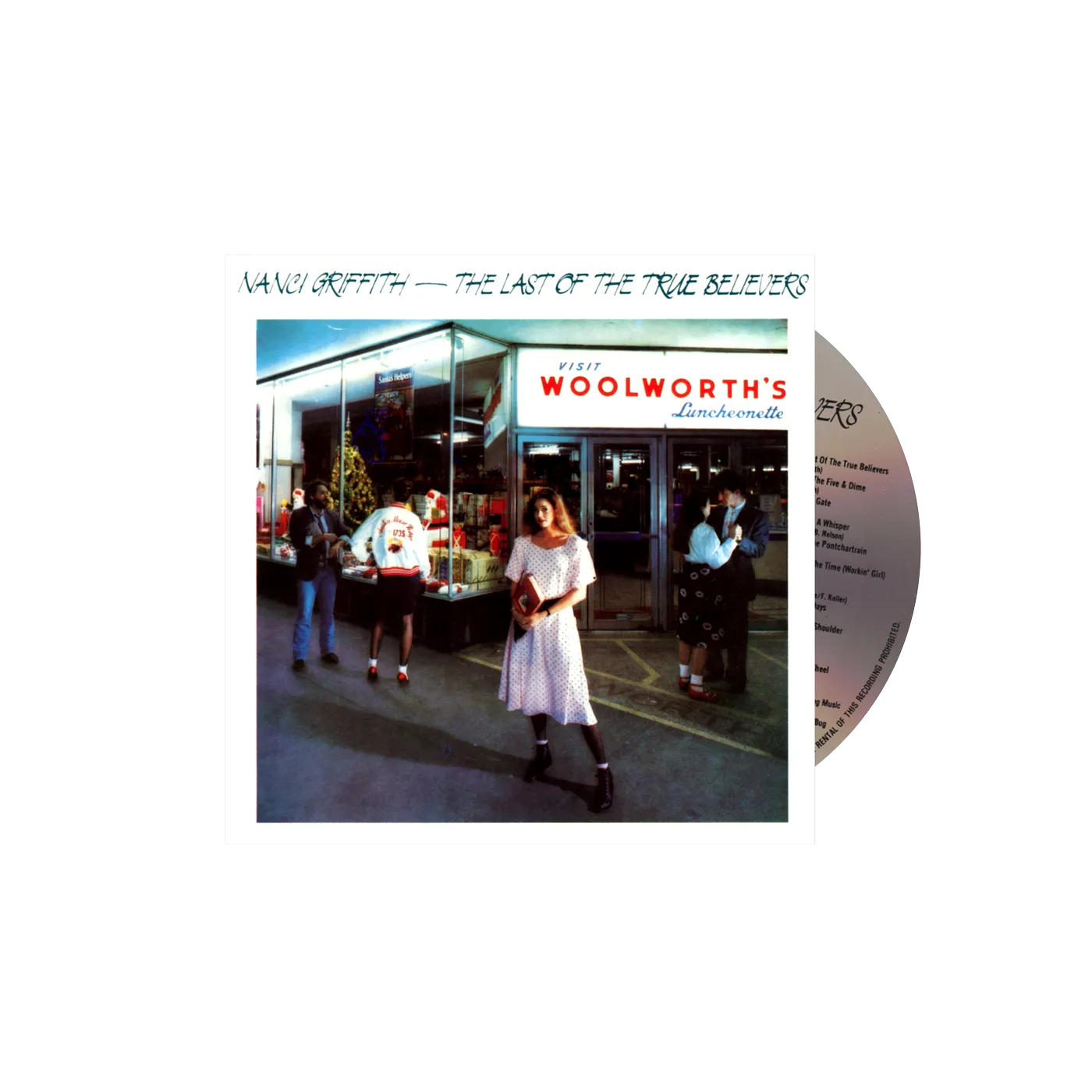 Nanci Griffith The Last Of The True Believers CD