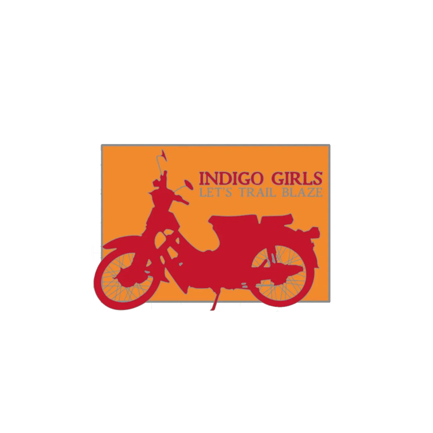 Indigo Girls Let's Trail Blaze Enamel Pin