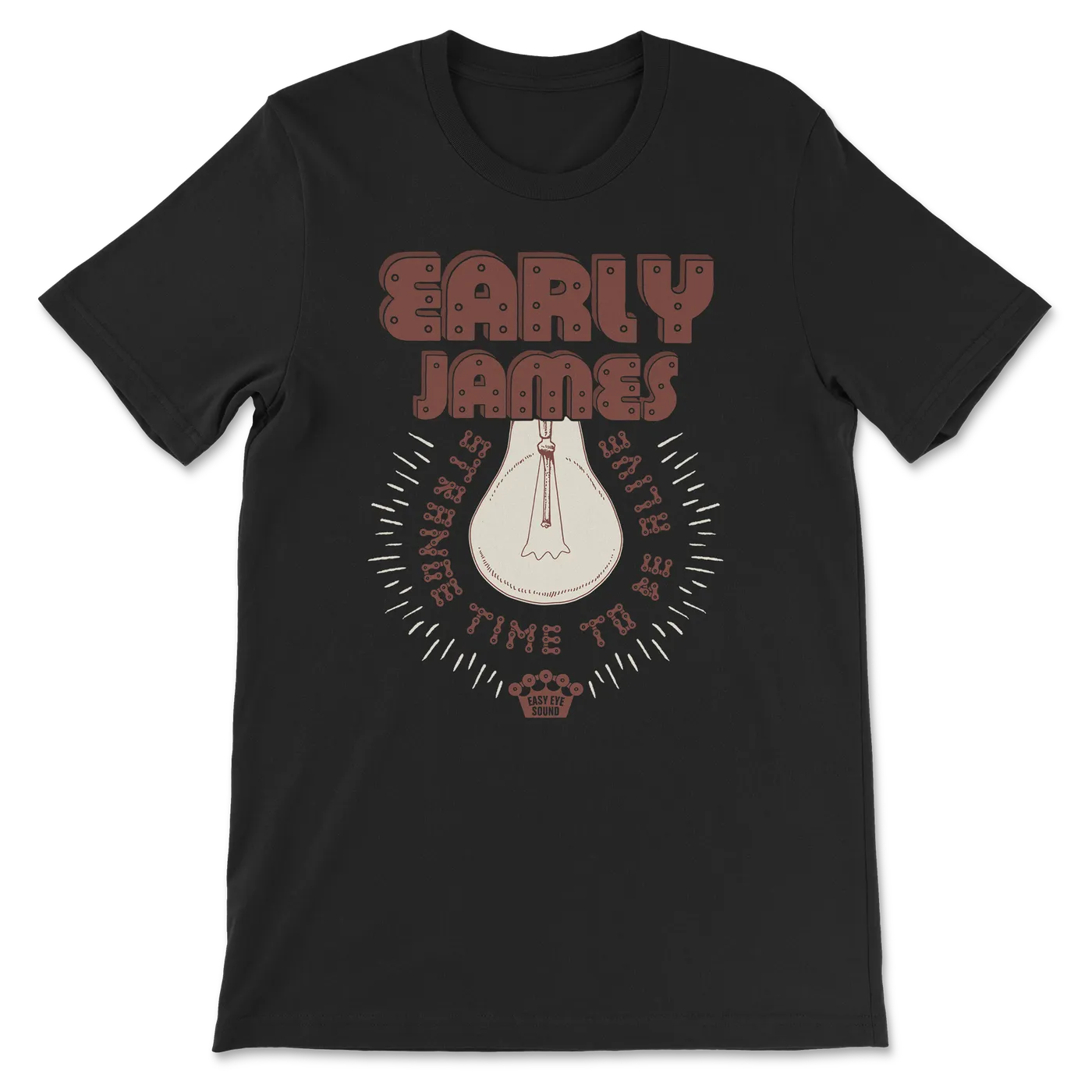 Early James Strange Time To Be Alive [T-Shirt]