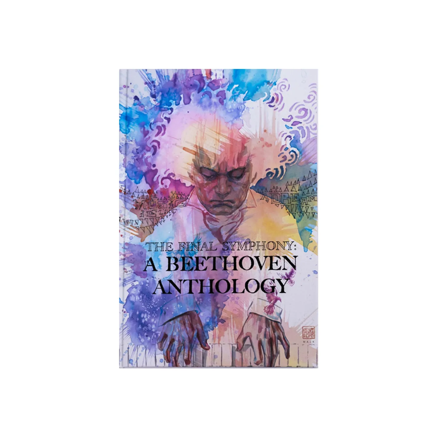 Ludwig van Beethoven The Final Symphony: A Beethoven Anthology - Softcover