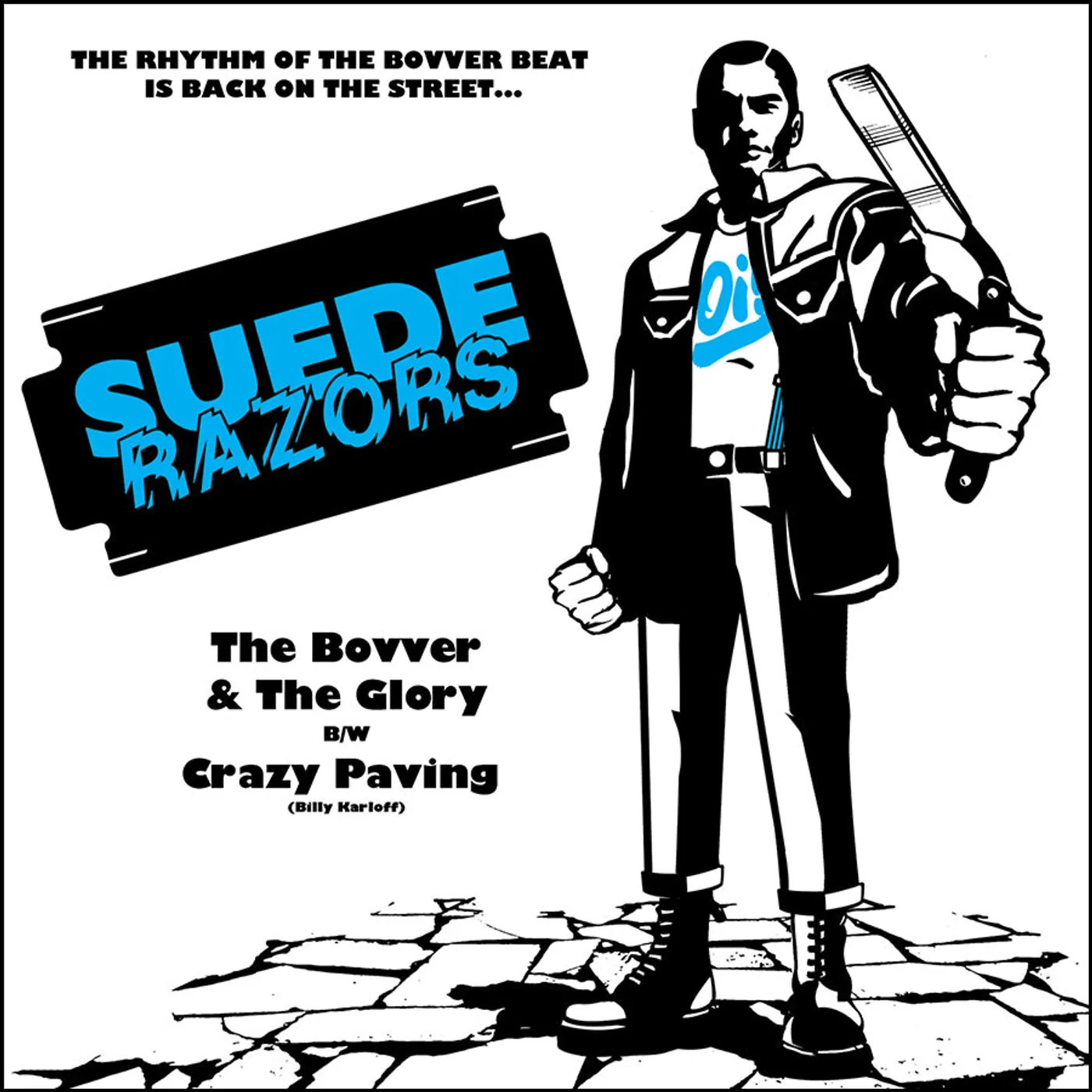 SUEDE RAZORS - "The Bovver & The Glory b/w Crazy Paving" 7" (Vinyl)